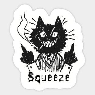 squeeze and the bad cat Sticker